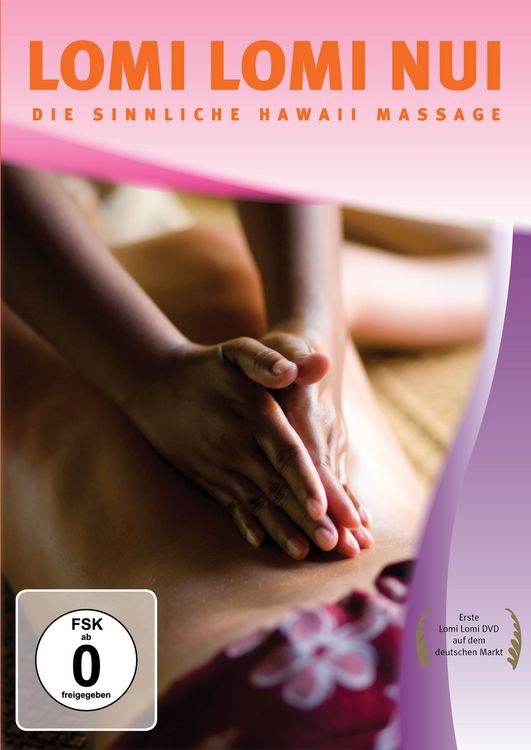 Produktbild: Lomi Lomi Nui - Die sinnliche Hawaii Massage