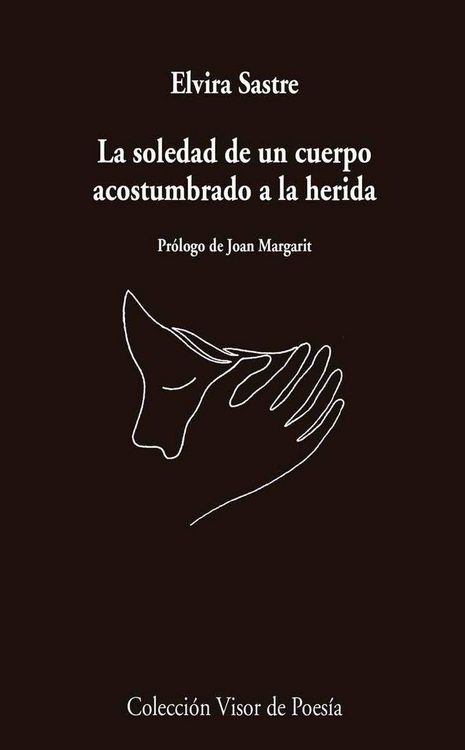 Produktbild: La soledad de un cuerpo acostumbrado a la herida