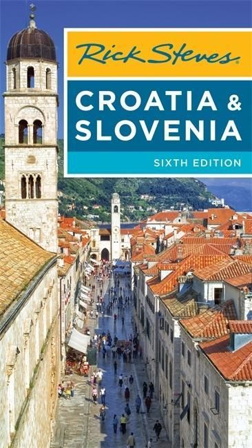 Produktbild: Hewitt, C: Rick Steves Croatia & Slovenia (Sixth Edition)