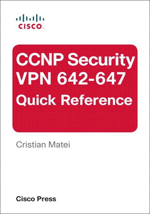 Produktbild: CCNP Security VPN 642-647 Quick Reference