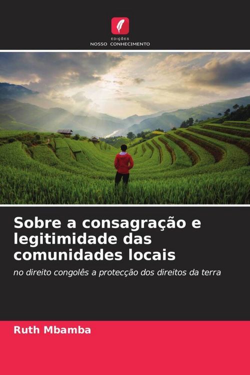 Produktbild: Sobre a consagra&ccedil;&atilde;o e legitimidade das comunidades locais