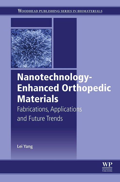 Produktbild: Nanotechnology-Enhanced Orthopedic Materials