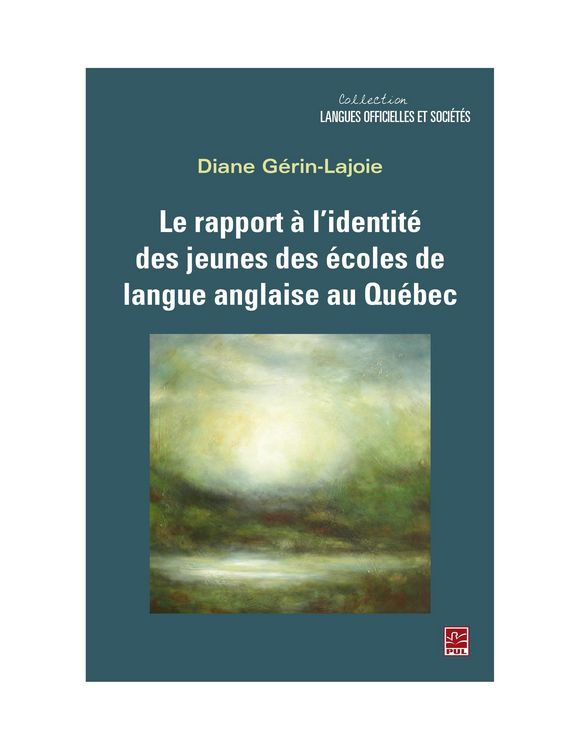 Produktbild: Le rapport &agrave; l'identit&eacute; des jeunes des &eacute;coles de langue anglaise au Qu&eacute;bec
