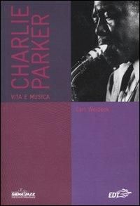 Produktbild: Charlie Parker. Vita e musica