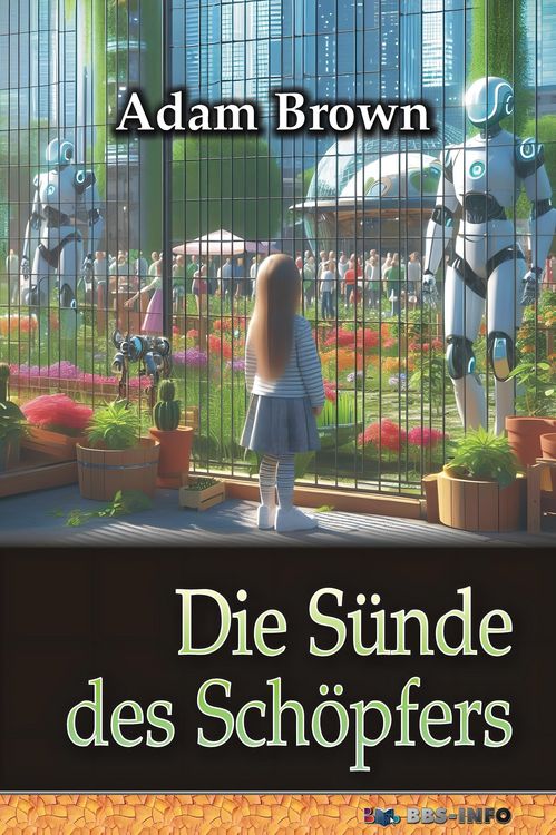 Produktbild: Die S&uuml;nde des Sch&ouml;pfers