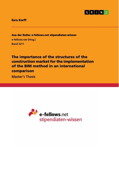 Produktbild: The importance of the structures of the construction market for the implementation of the BIM method in an international comparison