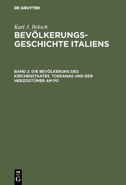 Produktbild: Die Bev&ouml;lkerung des Kirchenstaates, Toskanas und der Herzogt&uuml;mer am Po