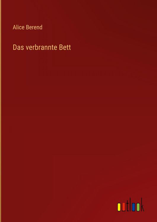 Produktbild: Das verbrannte Bett