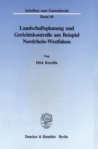 Produktbild: Landschaftsplanung und Gerichtskontrolle am Beispiel Nordrhein-Westfalens.