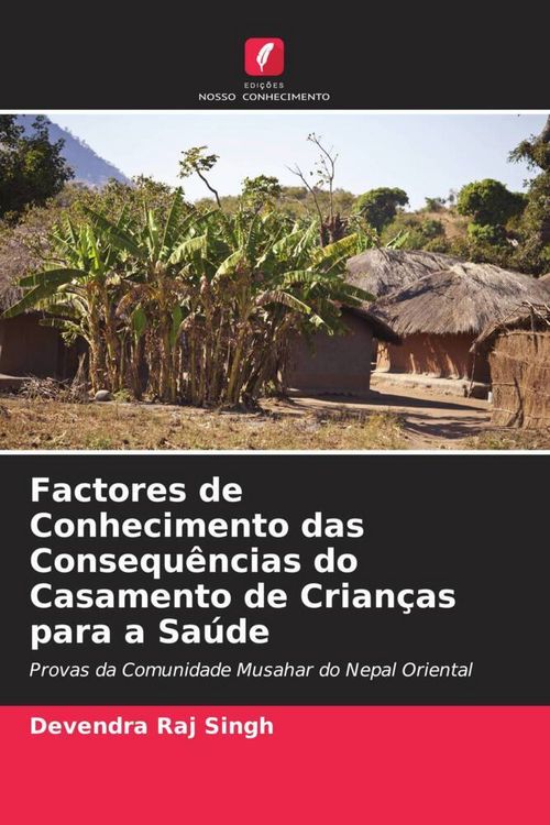 Produktbild: Factores de Conhecimento das Consequ&ecirc;ncias do Casamento de Crian&ccedil;as para a Sa&uacute;de