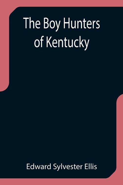 Produktbild: The Boy Hunters of Kentucky