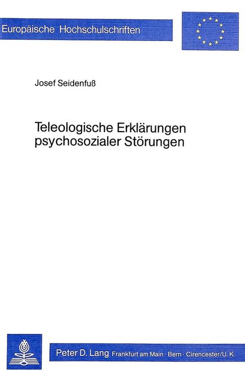 Produktbild: Teleologische Erkl&auml;rungen psychosozialer St&ouml;rungen