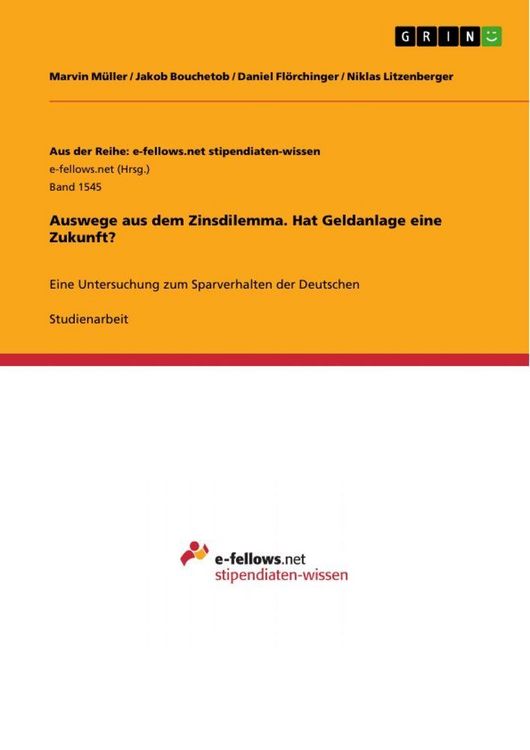 Produktbild: Auswege aus dem Zinsdilemma. Hat Geldanlage eine Zukunft?