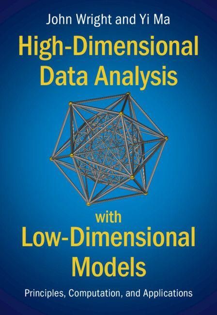 Produktbild: High-Dimensional Data Analysis with Low-Dimensional Models