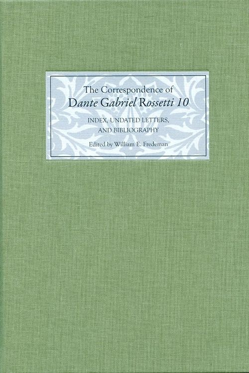 Produktbild: The Correspondence of Dante Gabriel Rossetti 10