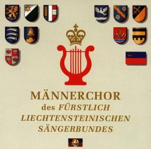 Produktbild: M&auml;nnerchor des F&uuml;rstlich Liechtensteinischen S&auml;nge
