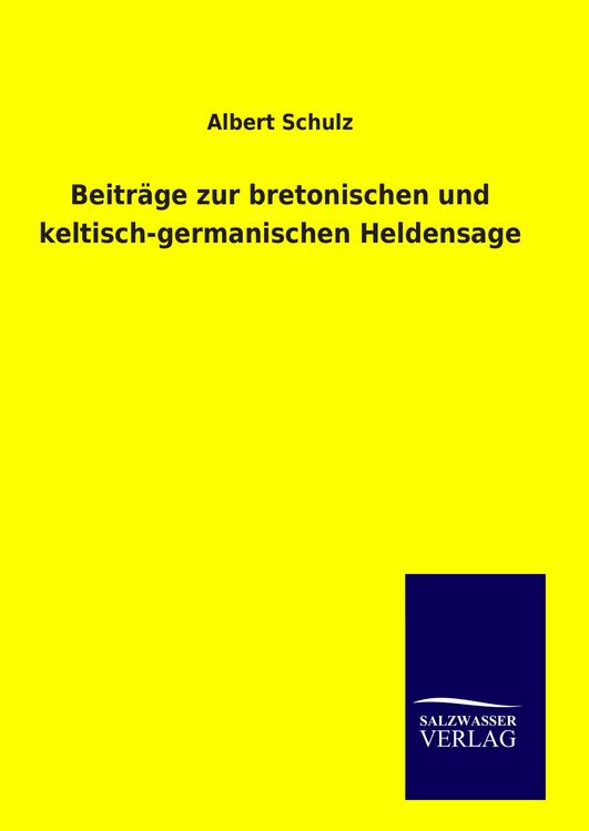 Produktbild: Beitr&auml;ge zur bretonischen und keltisch-germanischen Heldensage