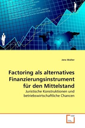Produktbild: Walter, J: Factoring als alternatives Finanzierungsinstrumen