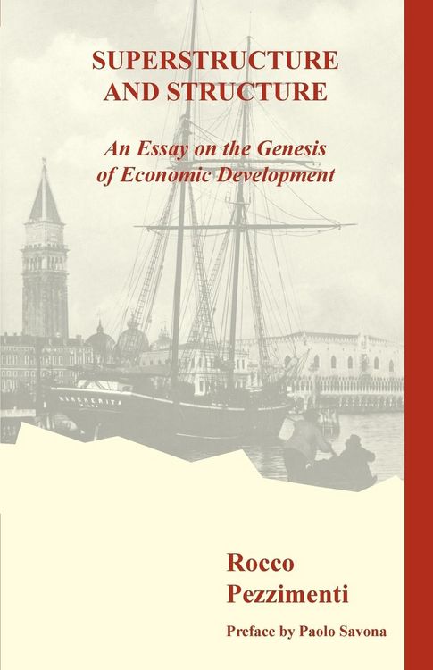 Produktbild: Superstructure and Structure. An Essay on the Genesis of Economic Development