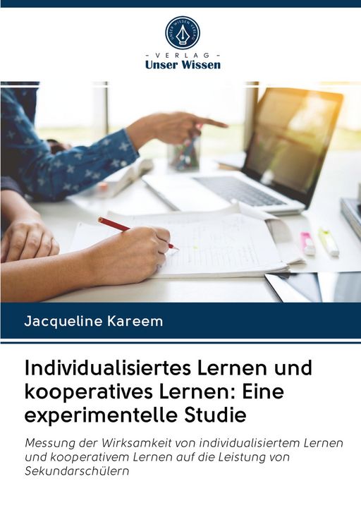 Produktbild: Individualisiertes Lernen und kooperatives Lernen: Eine experimentelle Studie