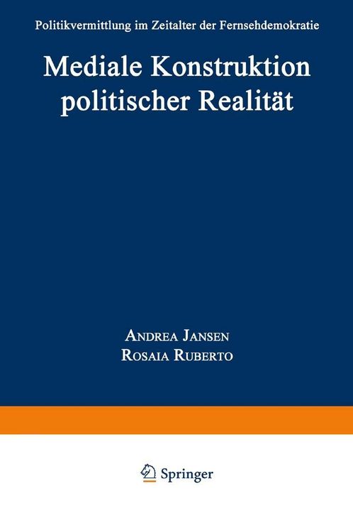 Produktbild: Mediale Konstruktion politischer Realit&auml;t