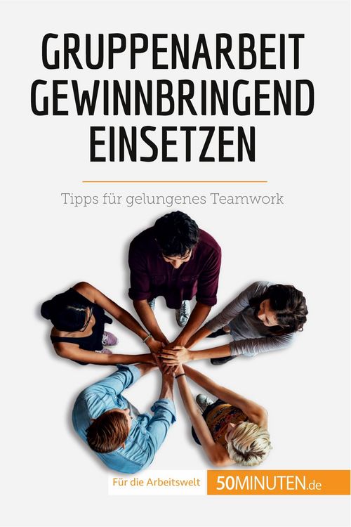 Produktbild: Gruppenarbeit gewinnbringend einsetzen