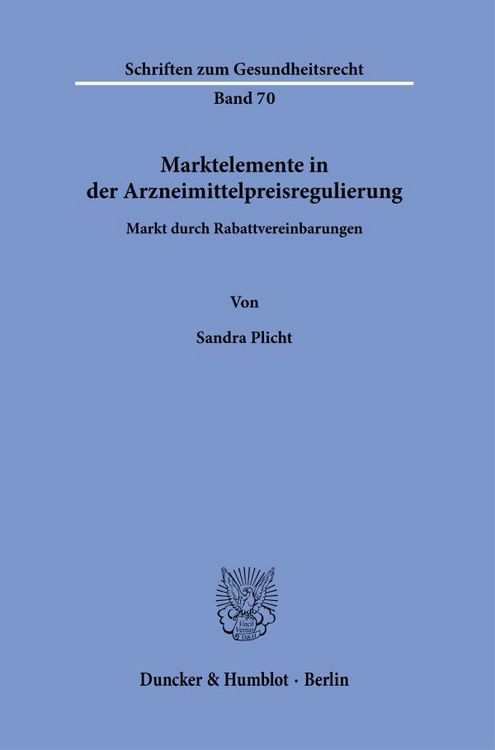 Produktbild: Marktelemente in der Arzneimittelpreisregulierung.