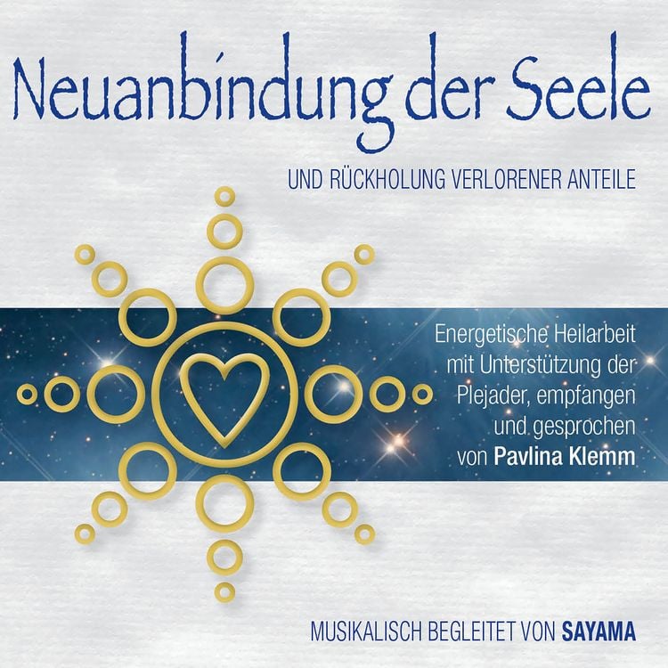 Produktbild: NEUANBINDUNG DER SEELE. Rückholung verlorener Anteile (Doppel-Set)