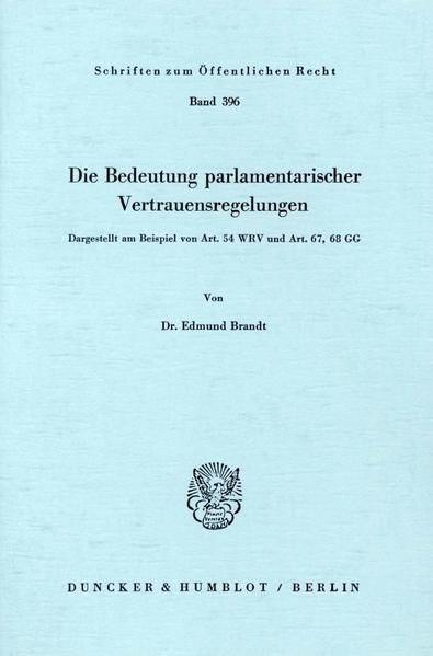 Produktbild: Die Bedeutung parlamentarischer Vertrauensregelungen.