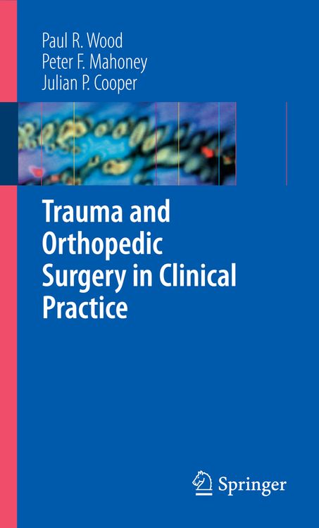 Produktbild: Trauma and Orthopedic Surgery in Clinical Practice