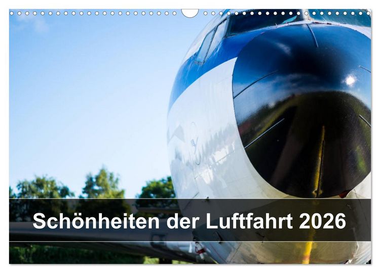 Produktbild: Sch&ouml;nheiten der Luftfahrt 2026 (Wandkalender 2026 DIN A3 quer), CALVENDO Monatskalender