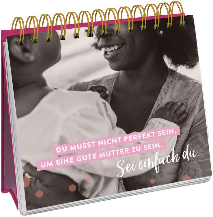 Produktbild: Die besten Mamas sind nicht perfekt, sie sind echt.