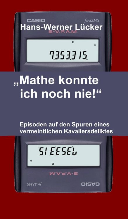 Produktbild: "Mathe konnte ich noch nie!"