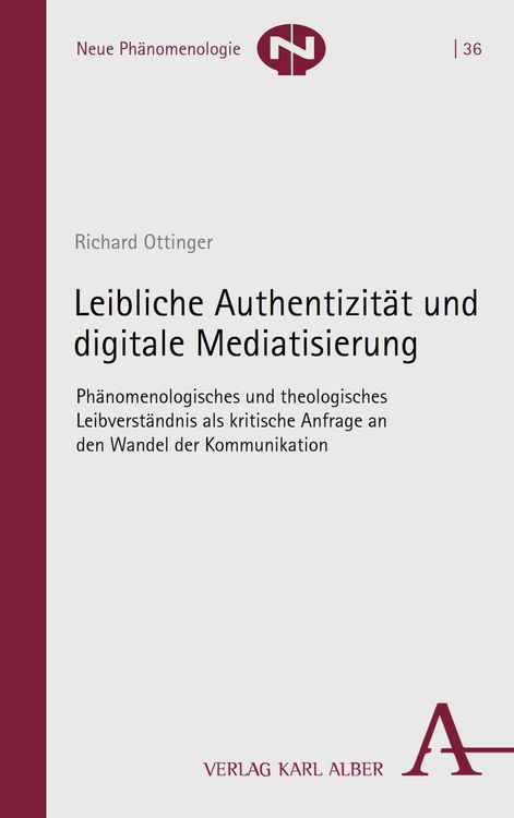 Produktbild: Leibliche Authentizit&auml;t und digitale Mediatisierung