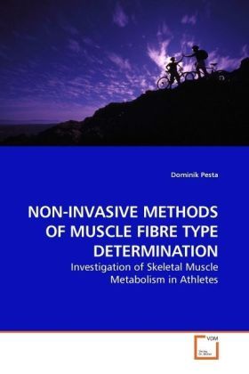 Produktbild: Pesta, D: NON-INVASIVE METHODS OF MUSCLE FIBRE TYPE DETERMIN