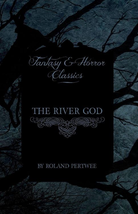 Produktbild: The River God (Fantasy and Horror Classics)