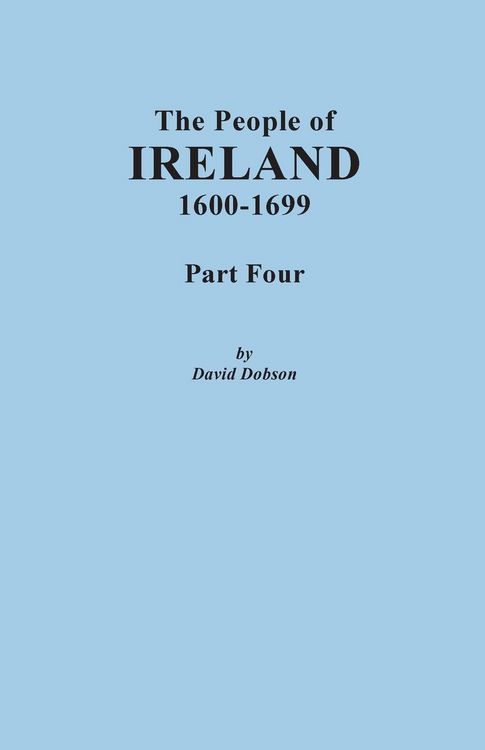 Produktbild: People of Ireland, 1600-1699. Part Four