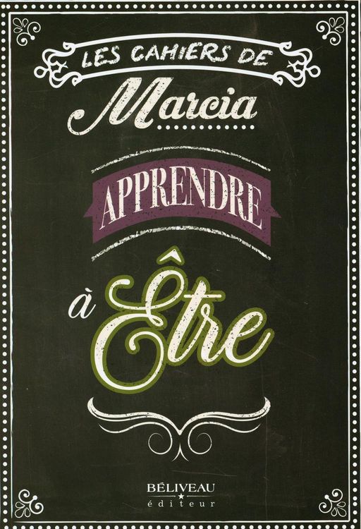 Produktbild: Les Cahiers de Marcia - Apprendre a Etre