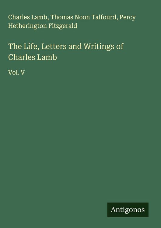 Produktbild: The Life, Letters and Writings of Charles Lamb