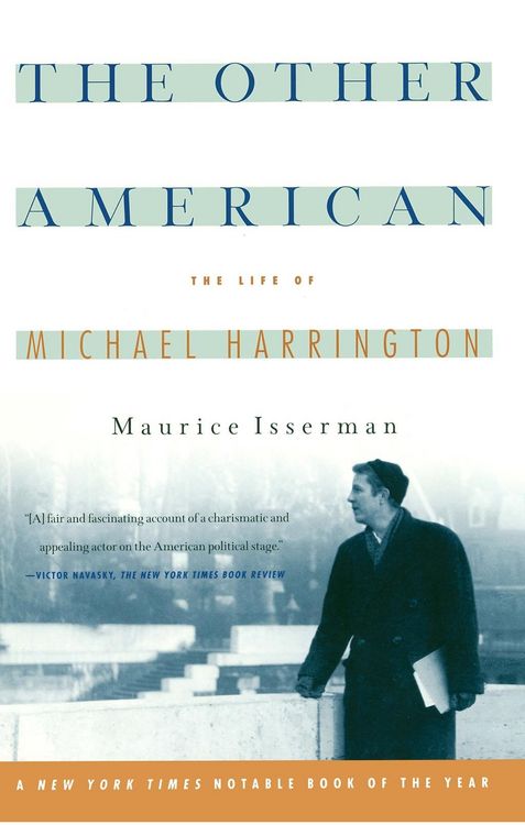 Produktbild: The Other American The Life Of Michael Harrington