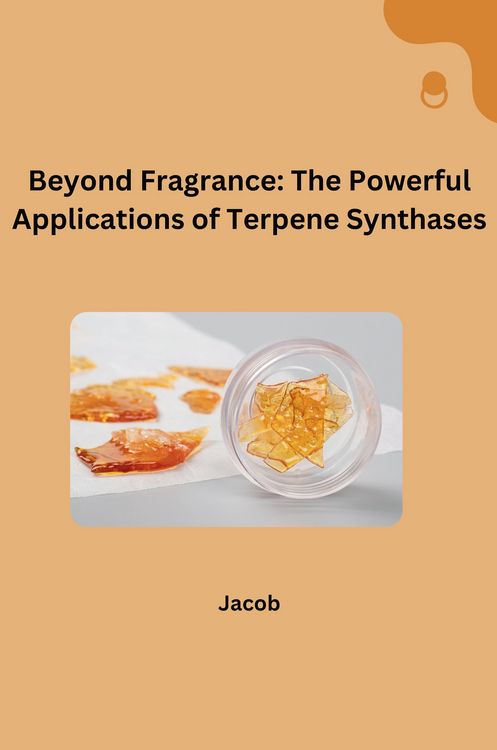 Produktbild: Beyond Fragrance: The Powerful Applications of Terpene Synthases