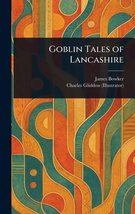 Produktbild: Goblin Tales of Lancashire