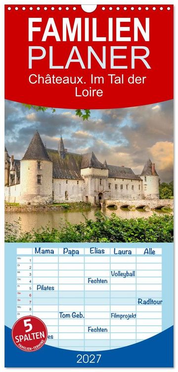 Produktbild: Familienplaner 2027 - Ch&acirc;teaux. Im Tal der Loire mit 5 Spalten (Wandkalender, 21 x 45 cm) CALVENDO