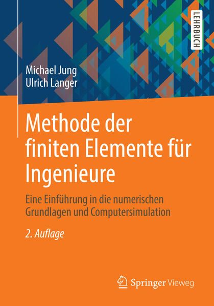 Produktbild: Methode der finiten Elemente f&uuml;r Ingenieure