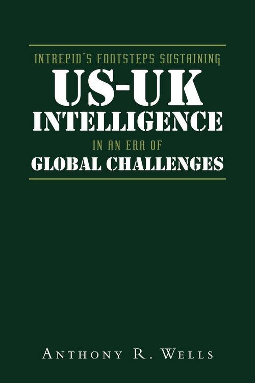 Produktbild: Intrepid's Footsteps Sustaining US-UK Intelligence in an Era of Global Challenges