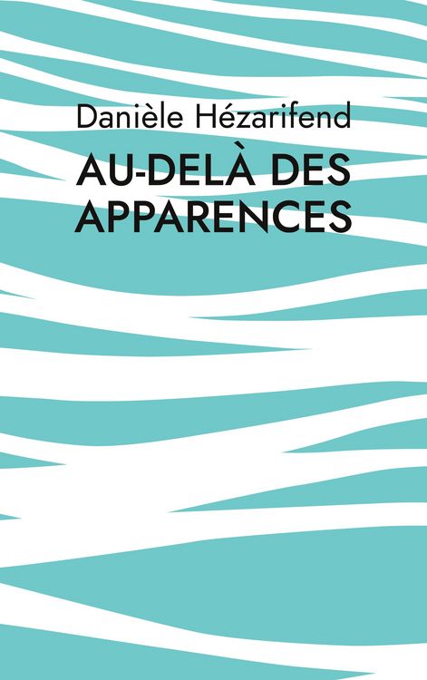 Produktbild: Au-del&agrave; des apparences