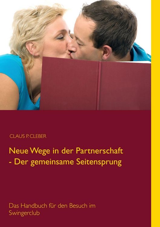 Produktbild: Neue Wege in der Partnerschaft - Der gemeinsame Seitensprung