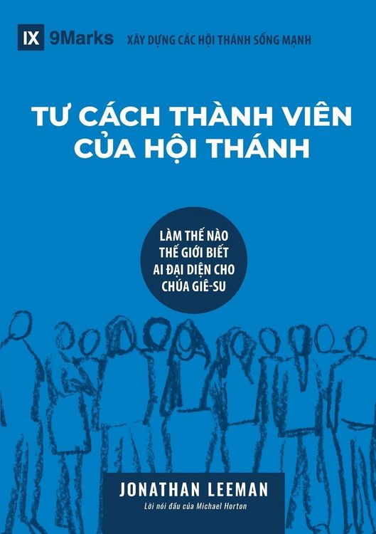 Produktbild: Church Membership / T&iquest; C&Aacute;CH TH&Agrave;NH VI&Ecirc;N C&iquest;A H&iquest;I TH&Aacute;NH