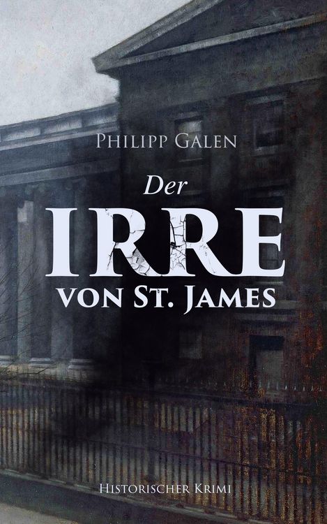 Produktbild: Der Irre von St. James (Historischer Krimi)