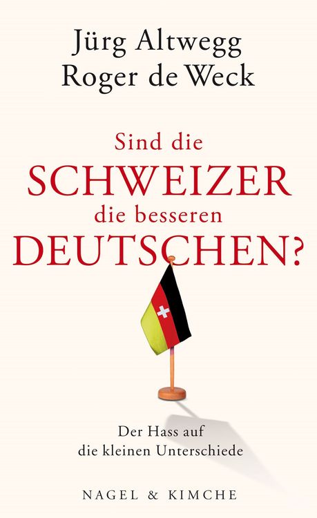 Produktbild: Sind die Schweizer die besseren Deutschen?